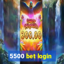 5500 bet login